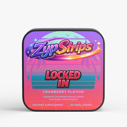 ZypStrips | LOCKED IN