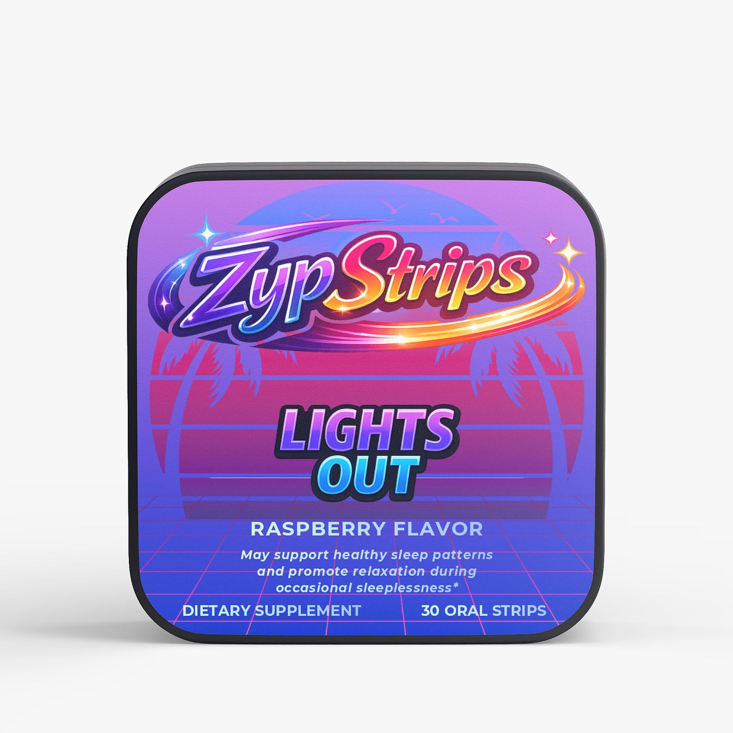 ZypStrips | LIGHTS OUT